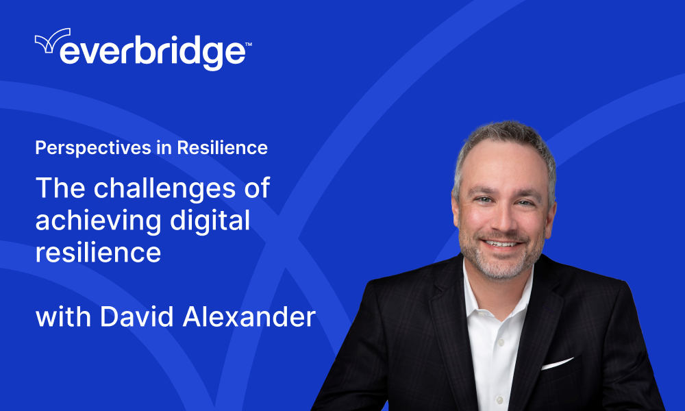 The challenges of achieving digital resilience, with David Alexander | Perspectives in Resilience